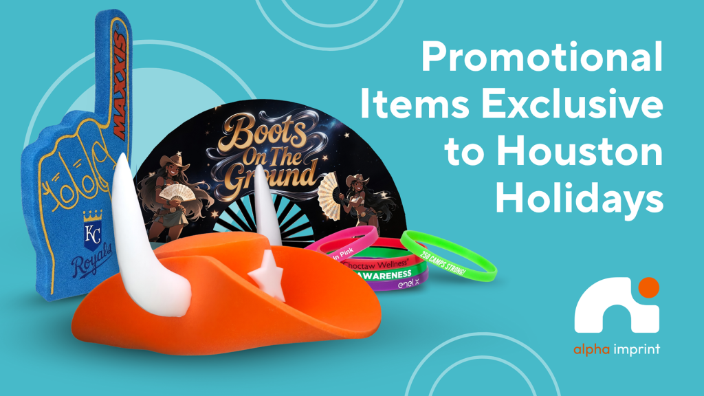 Houston Holiday‑Specific Promotional Products (Juneteenth, Rodeo Season, Astros Opening Day)