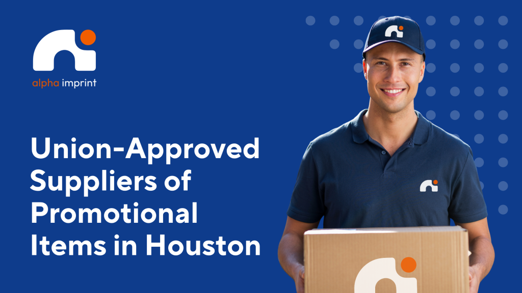 Top 10 Union‑Approved Promotional Product Suppliers in Houston (2025)