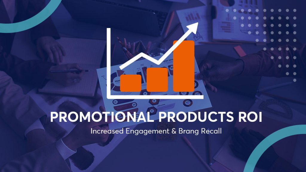 Measurements show that the ROI of promo items is amongst the best.
