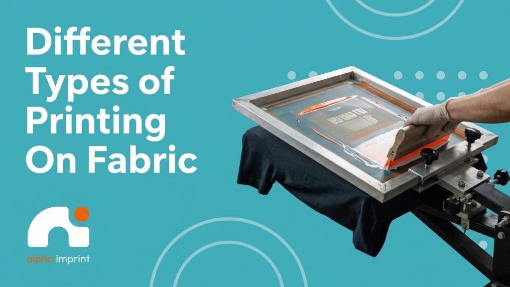 Different types of printing on fabric